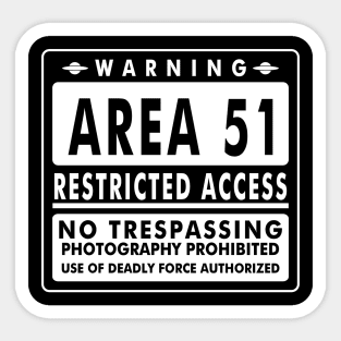 warning area 51 restricted acces no trespassing photography Sticker